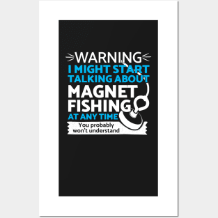 Magnet Fishing gift idea - Magnet Fishing Posters and Art